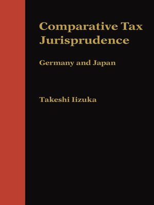 cover image of Comparative Tax Jurisprudence